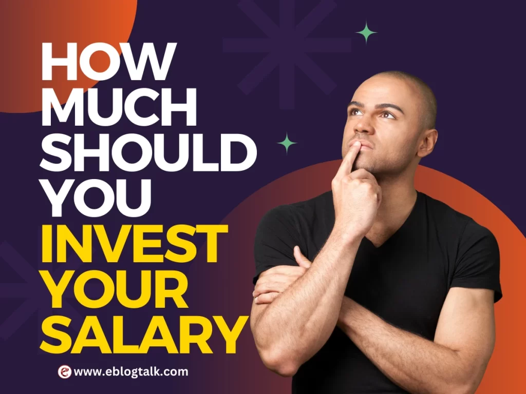 How Much should You Invest Your Salary