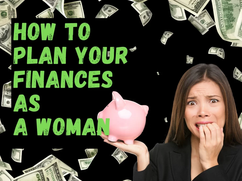 How to Plan your Finances as a Woman