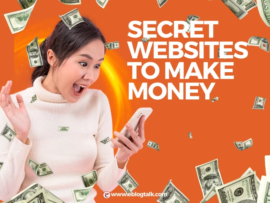 Secret Websites to Make Money