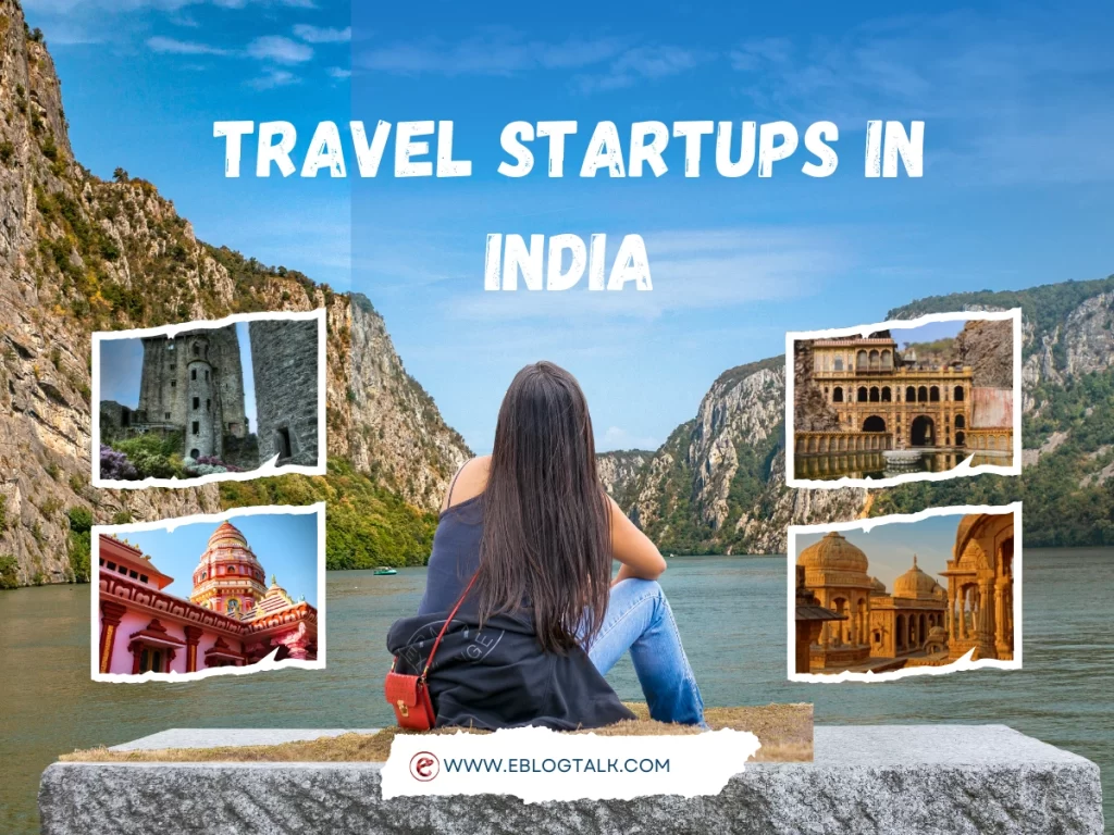 Top 15 Travel Startups in India