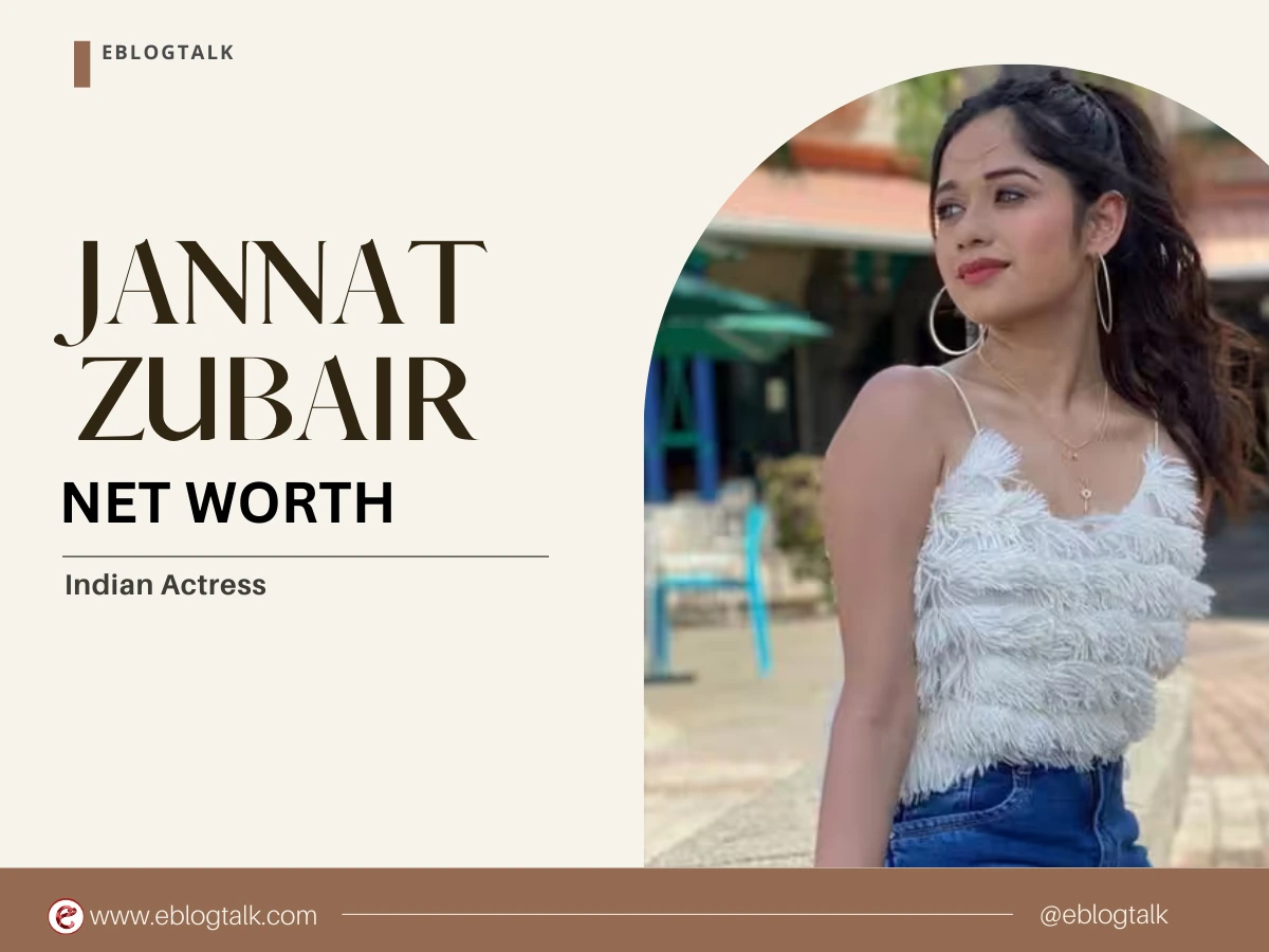 Jannat Zubair Net Worth 2024: Career, Lifestyle, Early Life, Biography