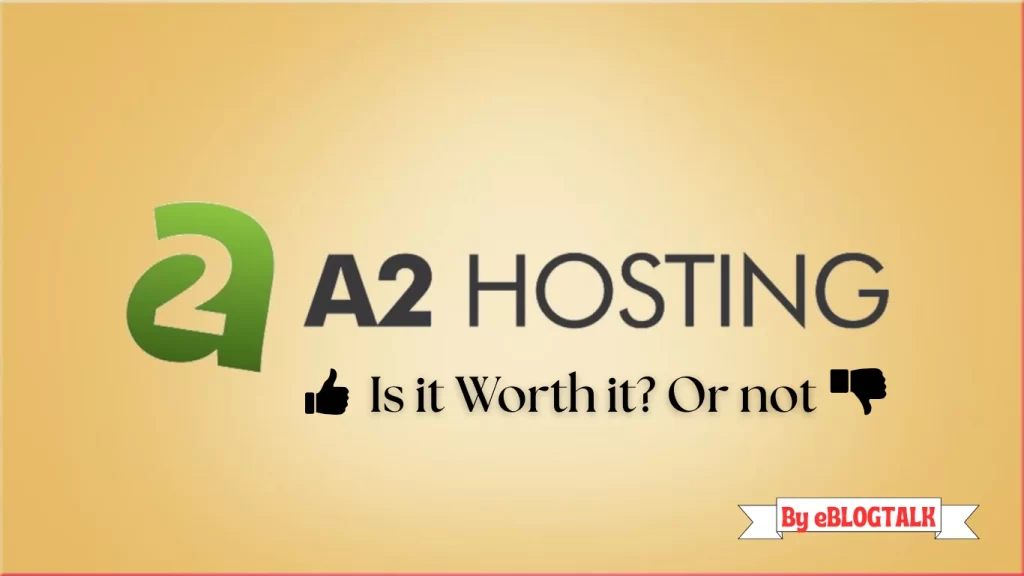 A2 Hosting Review 2025
