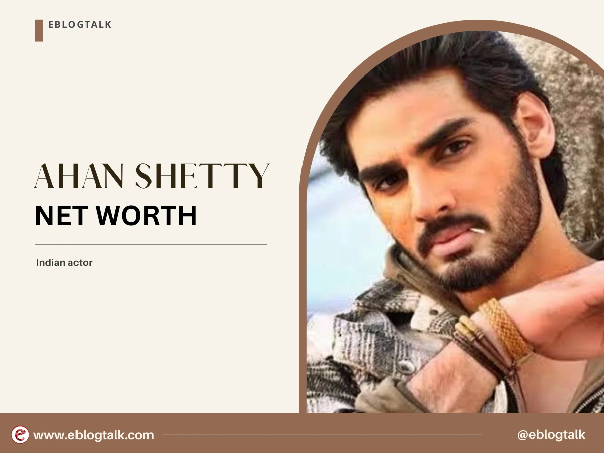 Ahan Shetty Net Worth 2024: Career, Lifestyle, Early Life, Biography