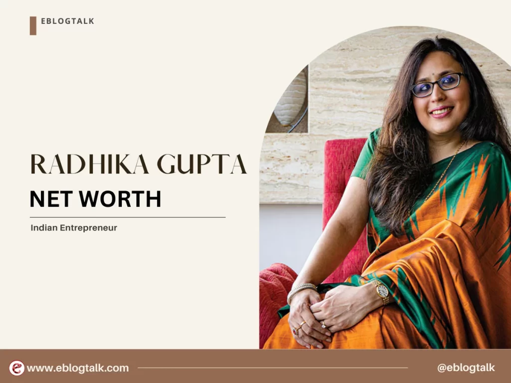 radhika gupta net worth