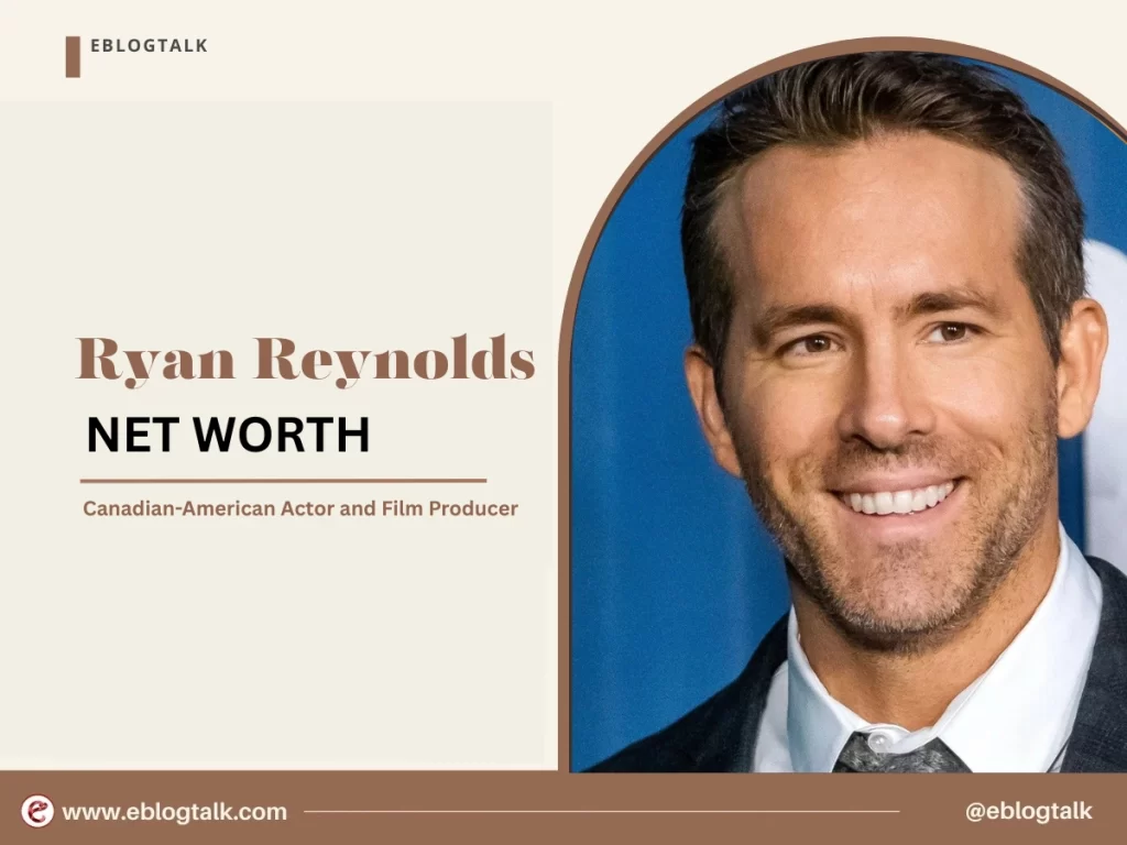 Ryan Reynolds Net Worth