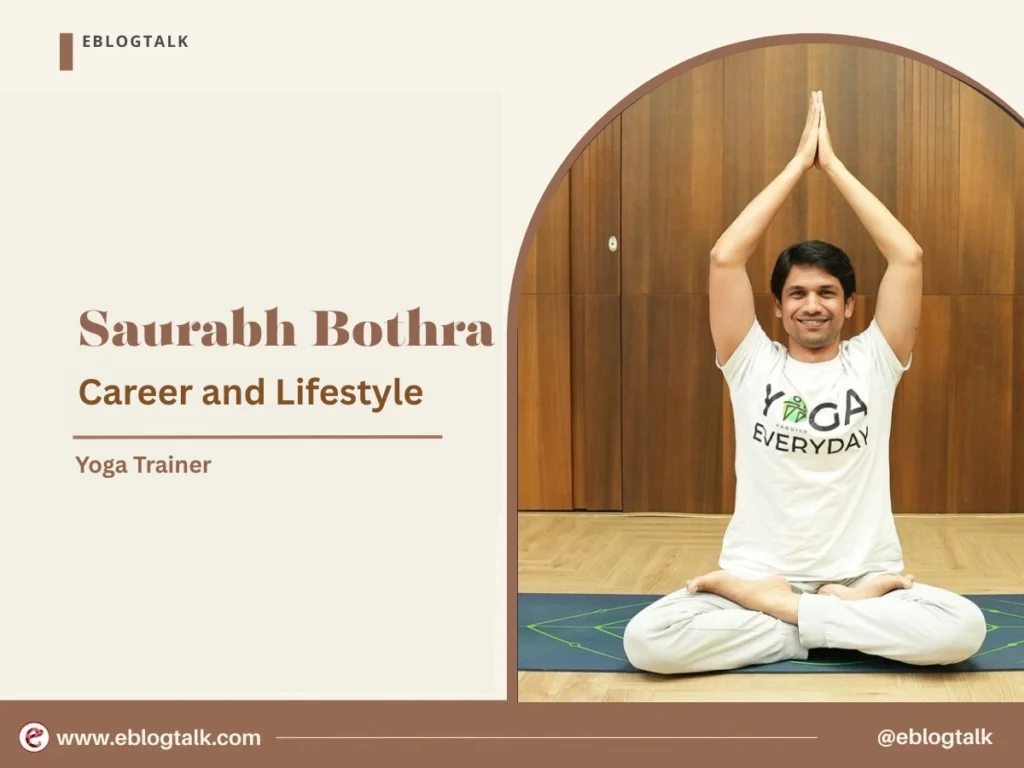 Saurabh Bothra Career and lifestyle