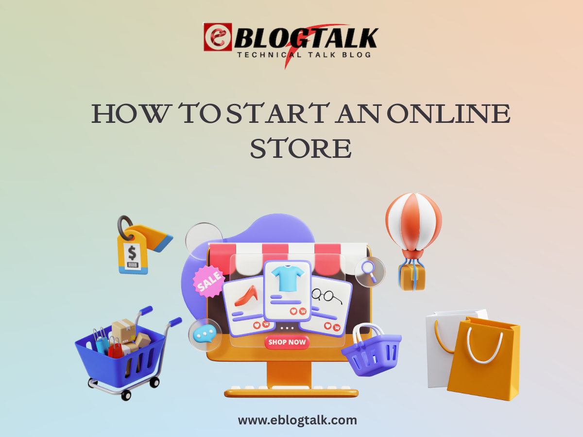 How to Start an Online Store in 2025